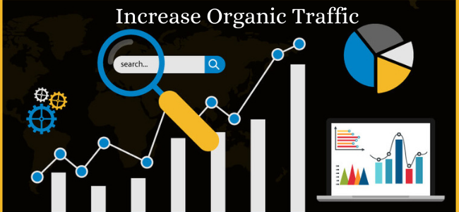 Increase Organic Search Traffic In Your Website How To Increase Organic Traffic